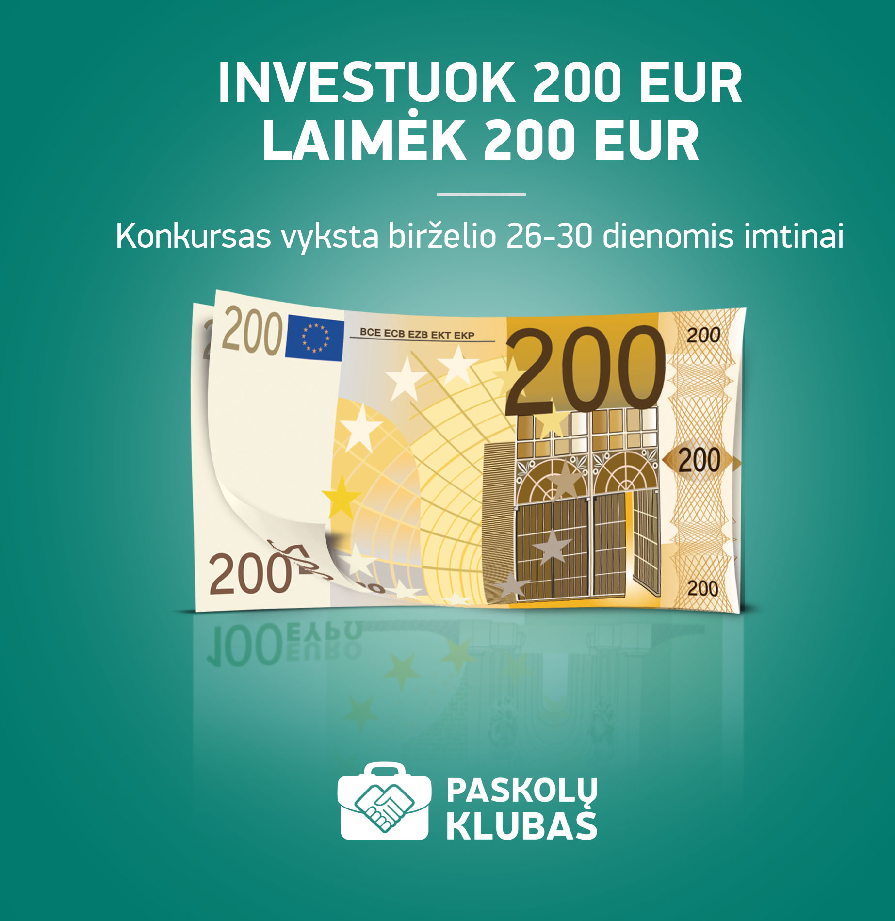 KONKURSAS: investuokite ir laimėkite 200 EUR investavimui!