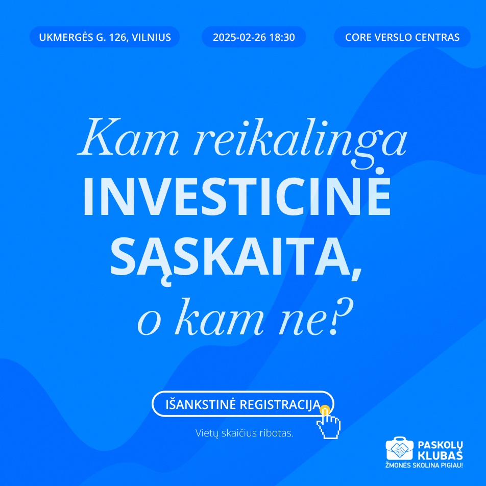 Seminaras apie naująjį režimą: „Kam reikalinga investicinė sąskaita, o kam ne?“