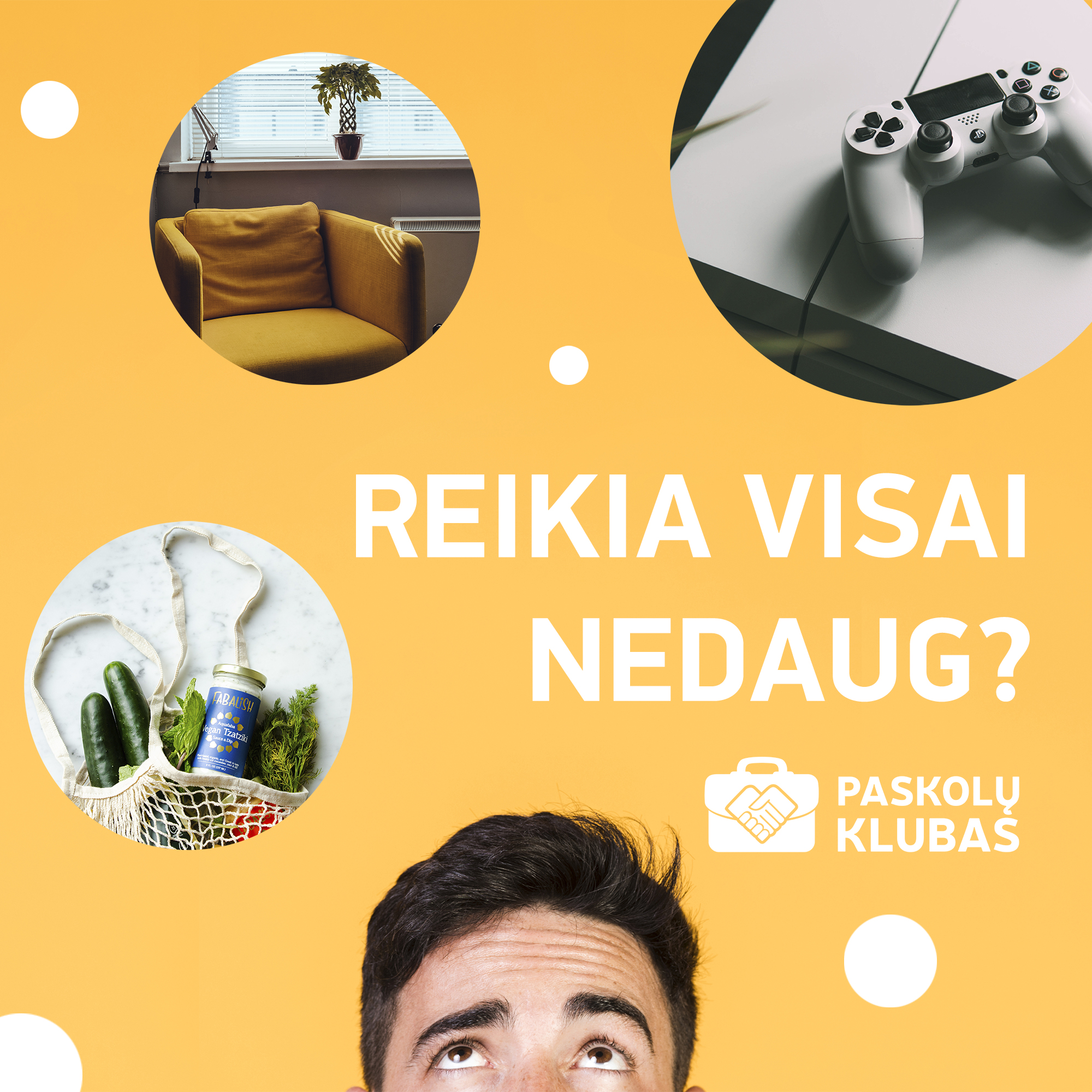 Reikia visai nedaug? Kreipkis į Paskolų Klubą